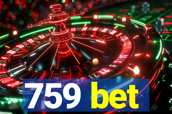 759 bet